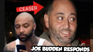 "JOE BUDDEN " response to "CEASER PINA BROTHER " (HE COULD'VE BEEN IN A PICKLE)