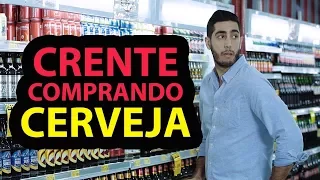 Crente comprando Cerveja - DESCONFINADOS