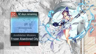 [Arknights] Annihilation 5 (Frozen Abandoned City) feat.Pay-to-Win Whale [5 Operators Trust Farm]