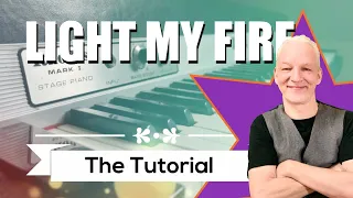 Light My Fire Piano Tutorial, The Doors