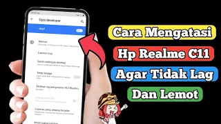 Cara Mengatasi Hp Realme C11 Agar Tidak Lag Dan Lemot