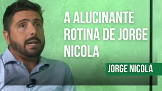 JORGE NICOLA: "ME COBRO NOTÍCIAS EXCLUSIVAS. TODOS OS DIAS"