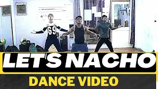 Let’s Nacho || Choreography by Rajesh || Dream warrior crew