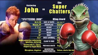 Stuttering John vs The Superchatters 9