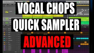 How to Make Vocal Chops using Quick Sampler | How to Vocal Chop in Logic Pro | Advanced Vocal Chops