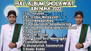 SHOLAWAT Usd.ULIN NUHA 2022 || YA THOYBAH - AL QOLBU MUTAYYAM