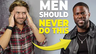 7 THINGS MEN SHOULD NEVER DO | Alex Costa