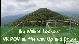 Big Walker Lookout 4K POV