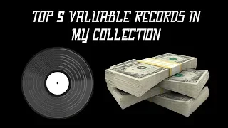 TOP 5 VALUABLE RECORDS IN MY COLLECTION (According to Discogs) | Vinyl Community