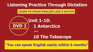 Listening practice through dictation 2 Unit 1-10 - listening English - LPTD - hoc tieng anh