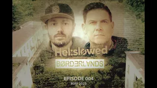 BORDERLANDS #004 by Hel:sløwed