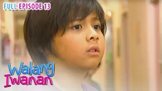 Full Episode 13 | Walang Iwanan