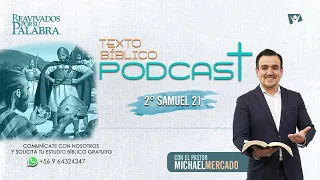 REAVIVADOS POR SU PALABRA, 2 SAMUEL 21 | 28 DE OCTUBRE DEL 2022| Pr. Michael Mercado