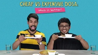 Cheap Vs Expensive Dosa: Which Is Better? | Ft. Akshay & Satyam | Ok Tested