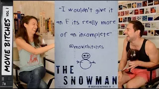 The Snowman | Movie Review | MovieBitches Ep 166