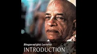 Intro to Bhagavad-Gita - Part 1