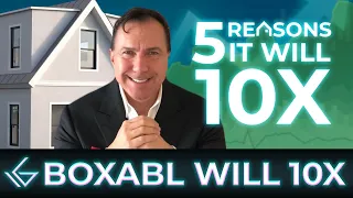 BOXABL STOCK: 5 REASONS IT COULD 10X! [THIS IS BIG]