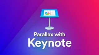 Use Keynote to Create a Scroll-Based Parallax Animation