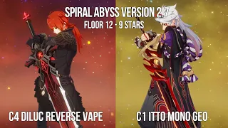 C1 Itto Mono Geo - C4 Diluc Reverse Vaporize | 2.7 Spiral Abyss - Floor 12 Showcase