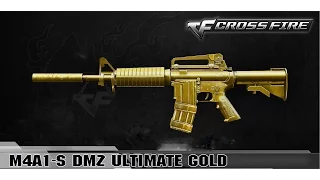 [ Highlight CrossFire ] M4A1-DMZ Ultimate Gold - Quang Brave