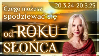 20.3.24 -20.3.25 Czego możesz się spodziewać od ROKU SŁOŃCA ? Energie dla wszystkich znaków zodiaku.