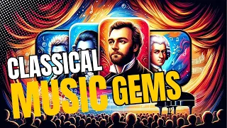 Classical Music Gems: 1-Hour Compilation | Suk, Tchaikovsky, Chopin, Bach, Mozart