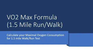 VO2 Max Formula for 1.5 Mile Walk or Run Test