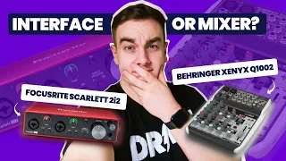 Audio Interface vs Audio Mixer - What Should You Buy?