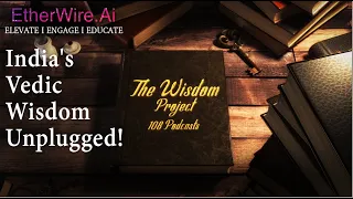 Trailer The Wisdom Projects #108Podcast Series #ancientwisdom #india