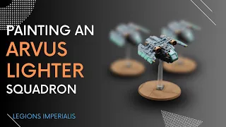 Building and Painting Arvus Lighters - Legions Imperialis