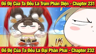 Đồ Đệ Của Ta Đều Là Trùm Phản Diện - Tập 231 | Đồ Đệ Của Ta Đều Là Đại Phản Phái - Tập 232