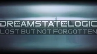 Dreamstate Logic - Lost But Not Forgotten [ space ambient ]#spacemusic #spaceambient #ambientmusic