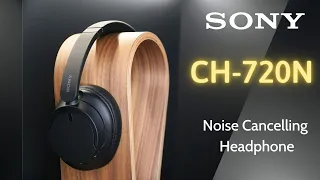 Đánh giá Sony WH CH-720N - tai nghe chống ồn "giá rẻ" của Đại Đế!