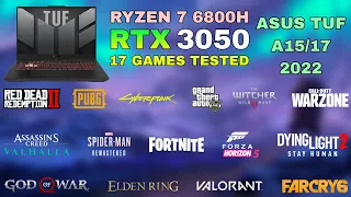 ASUS TUF A15/17 (2022) - Ryzen 7 6800H RTX 3050 - Test in 17 Games