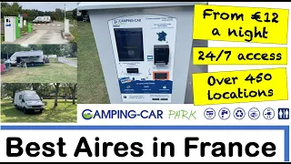 The Best Aires / Stop Overs in France - Camping-Car Parks - Motorhome Campervan RV