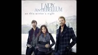 Lady Antebellum - On This Winter's Night [2012] - Silent Night