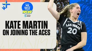 Kate Martin talks transition to the WNBA, playing for the Aces and MORE I Ep. 7