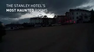 The Stanley Hotel's most haunted rooms