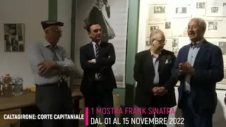 CALTAGIRONE O1 NOVEMBRE 2022:  MOSTRA DI FRANK SINASTRA DEL COLLEZIONISTA RENATO ANDREOZZI