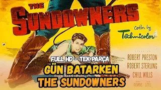 Gün Batarken | (Sundowners) Türkçe Dublaj İzle | Kovboy Filmi | 1950 | Full Film İzle