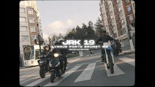 JRK 19 - Avenue Porte Brunet #4 (Clip officiel)