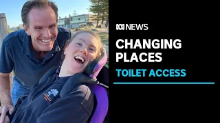 Changing Places toilets can be the difference between a day out or exclusion | ABC News