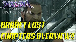 Dissidia Final Fantasy: Opera Omnia BARRET LOST CHAPTERS OVERVIEW