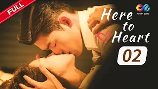 【ENG DUBBED】Here to Heart EP2 | Starring:Zhang Han、Zhang Junning【ChinaZone-Romance】