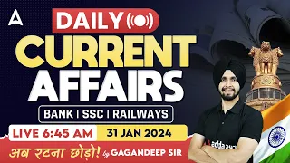 31 January Current Affairs 2024 | Current Affairs Today by Gagan Sir