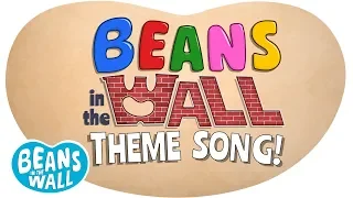 Beans in the Wall Theme Song | Kids Songs