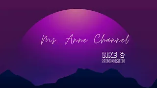 Ms Anne Channel  is live!Good day everyone