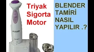 BLENDER MOTOR SİGORTA TRİYAK TAMİRİ NASIL YAPILIR  (evde elektronik)