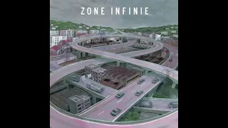 Zone Infinie - Zone Infinie