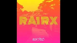 Rai Rx Bm pro